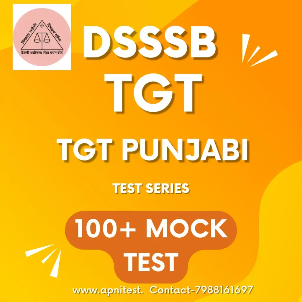 DSSSB TGT PUNJABI TEST SERIES SELECTIN TEST