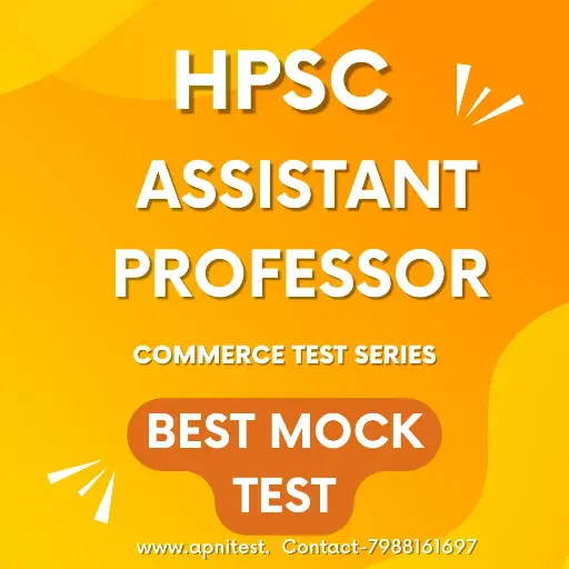 HPSC ASSISTATANT PROFESSOR COMMERCE TEST SERIES